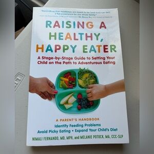 Raising a Healthy, Happy Eater Book
